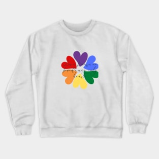 love knows no boundaries only heart Crewneck Sweatshirt